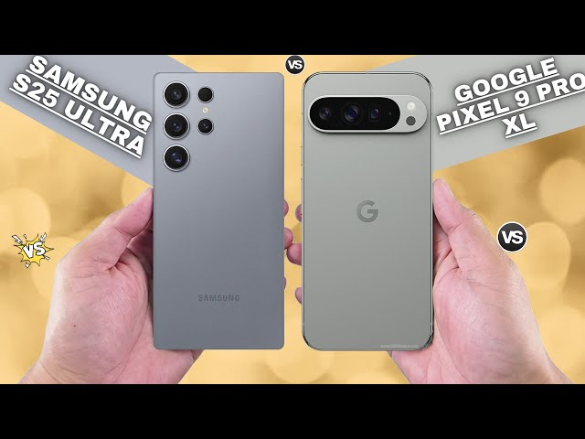 Samsung Galaxy S25 Ultra vs. Google Pixel 9 Pro